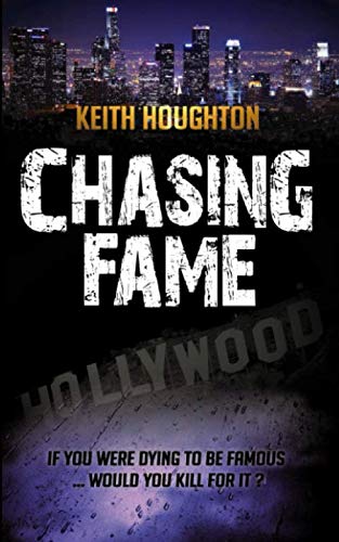 Imagen de archivo de Chasing Fame: A Gabe Quinn Thriller Prequel a la venta por Revaluation Books