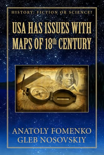 Stock image for USA has Issues with Maps of 18th century (History: Fiction or Science?) for sale by Lucky's Textbooks