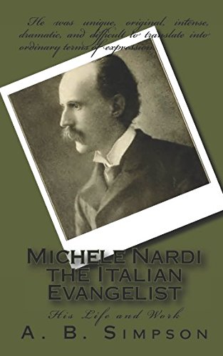 Stock image for Michele Nardi the Italian Evangelist: His Life and Work for sale by Revaluation Books