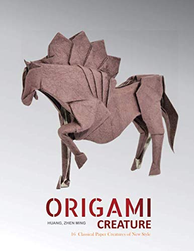 Stock image for Origami Creature: 16 Classical Paper Creatures of New Style for sale by Revaluation Books