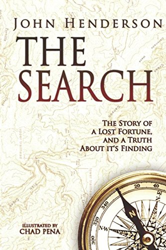 Stock image for The Search: The Story of a Lost Fortune, and a Truth About it's Finding for sale by Lexington Books Inc