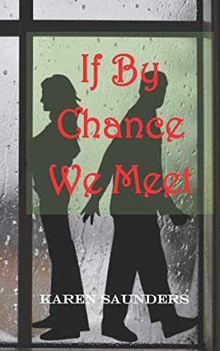 Imagen de archivo de If By Chance We Meet a la venta por Revaluation Books