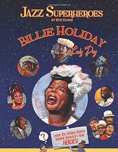 Stock image for Jazz Superhero: Billie Holiday Lady Day (Jazz Super Heroes) for sale by Best and Fastest Books