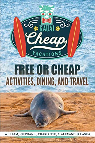 Stock image for KAUAI CHEAP VACATIONS: Free or Cheap Activities, Dining and Travel for sale by HPB Inc.