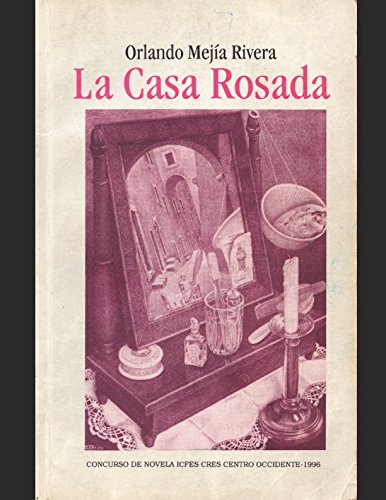 Imagen de archivo de La Casa Rosada (Spanish Edition) a la venta por Books From California