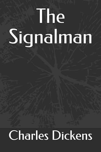 9781549844973: The Signalman