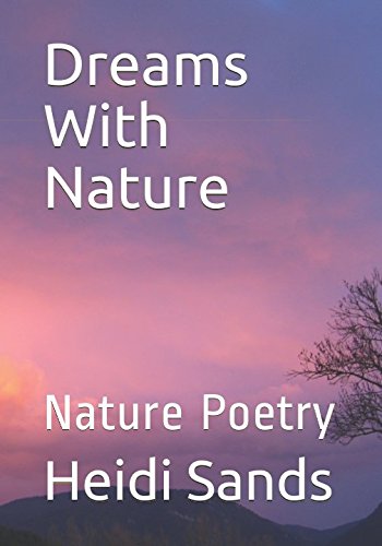 Stock image for Dreams With Nature: Nature Poetry (One With Nature In New Hampshire) for sale by Revaluation Books