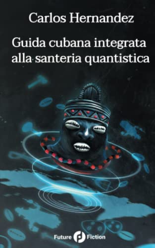 Beispielbild fr Guida cubana integrata alla santeria quantistica (Italian Edition) zum Verkauf von Lucky's Textbooks