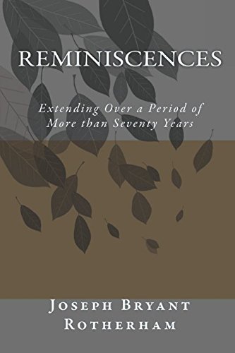 Imagen de archivo de Reminiscences: Extending Over a Period of More than Seventy Years a la venta por Revaluation Books