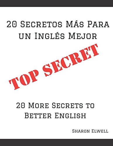 Stock image for 20 Secretos Mas para un Ingles Mejor: 20 More Secrets for Better English for sale by Revaluation Books