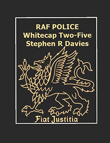 9781549867545: RAF Police Whitecap Two-Five