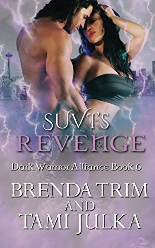 Stock image for Suvi's Revenge: Dark Warrior Alliance Book 6 for sale by MusicMagpie