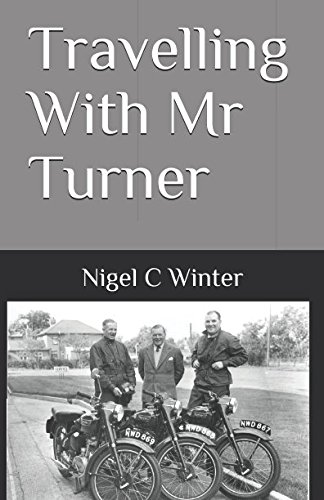 9781549873768: Travelling With Mr Turner