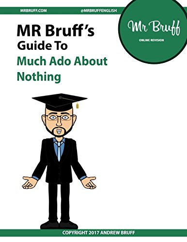 Stock image for Mr Bruff's Guide to 'Much Ado About Nothing' for sale by WorldofBooks