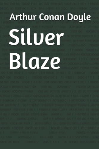 9781549879845: Silver Blaze