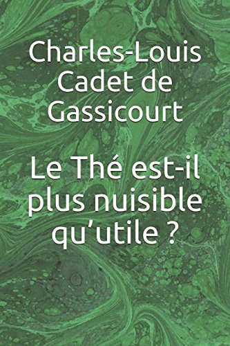 Stock image for Le Th est-il plus nuisible qu utile ? for sale by Revaluation Books