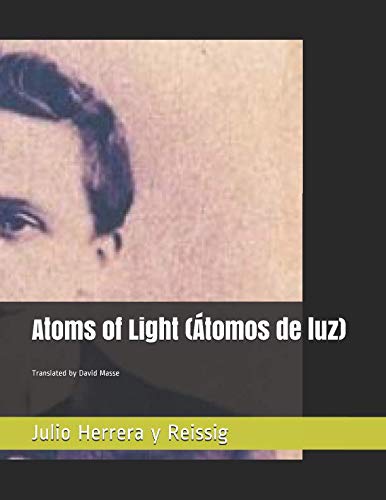 Stock image for Atoms of Light (tomos de luz): Translated by David Masse for sale by Revaluation Books