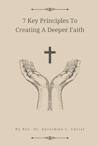 9781549920325: 7 Key Principles To Creating A Deeper Faith: The Supreme Wisdom Collection: 5 (The Supreme Wisdom Of A Sage)