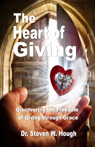 Imagen de archivo de The Heart of Giving: Discovering the Freedom of Giving through Grace a la venta por HPB Inc.