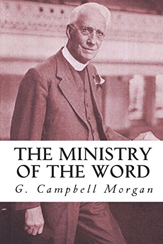 9781549930423: The Ministry of the Word
