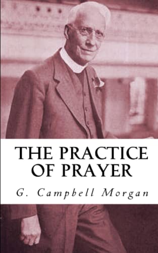 9781549930447: The Practice of Prayer