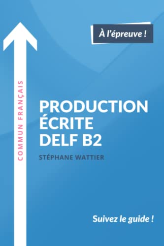Beispielbild fr Production crite DELF B2 (French Edition) zum Verkauf von Zoom Books Company