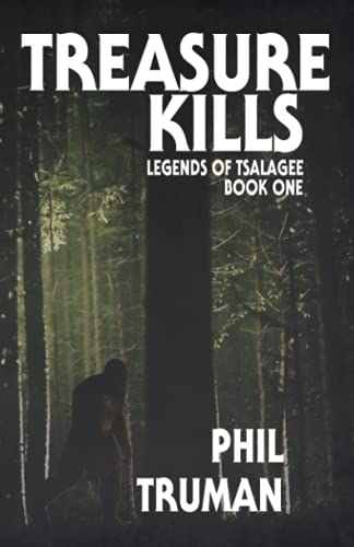 Stock image for Treasure Kills: Legends of Tsalagee Book 1 for sale by HPB-Emerald
