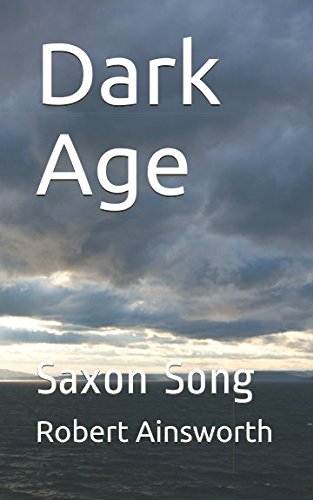 Stock image for Dark Age: Saxon Song for sale by Revaluation Books