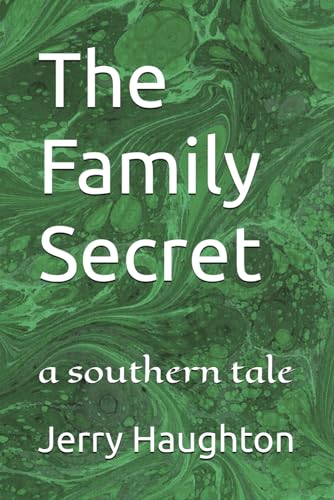 Stock image for The Family Secret: a southern tale for sale by Revaluation Books