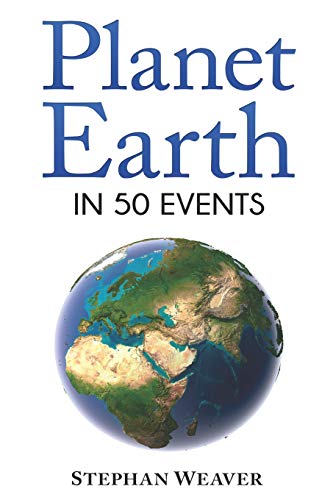 Beispielbild fr Planet Earth in 50 Events zum Verkauf von PBShop.store US