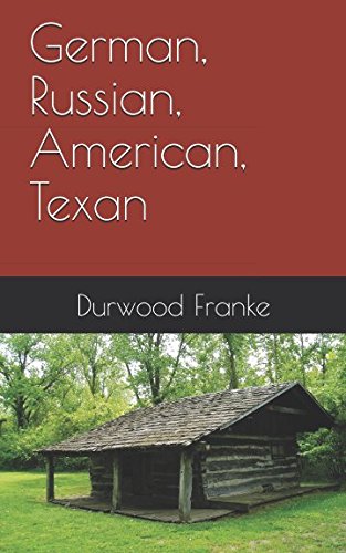 Stock image for German, Russian, American, Texan for sale by Revaluation Books