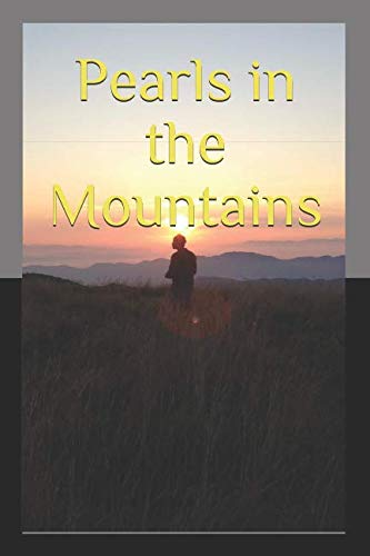 Stock image for Pearls in the Mountains for sale by Revaluation Books