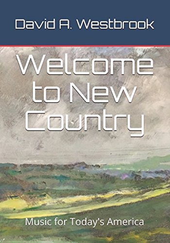 Imagen de archivo de Welcome to New Country: Music for Today's America a la venta por Revaluation Books
