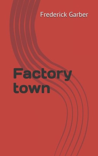 9781549979415: Factory town
