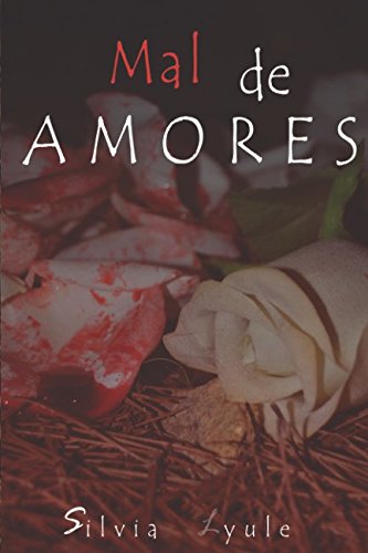 Imagen de archivo de Mal de amores (Spanish Edition) a la venta por ThriftBooks-Atlanta