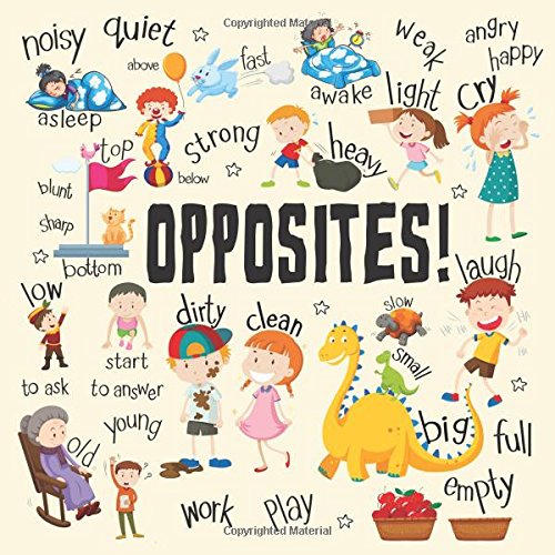 9781549992414: Opposites!: A Fun Early Learning Book for 2-4 Year Olds