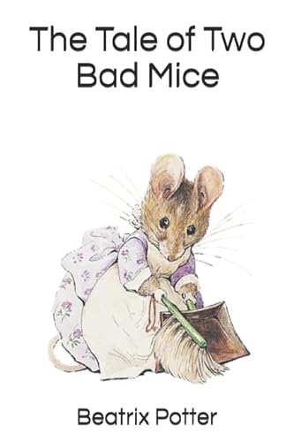 Stock image for The Tale of Two Bad Mice for sale by SecondSale