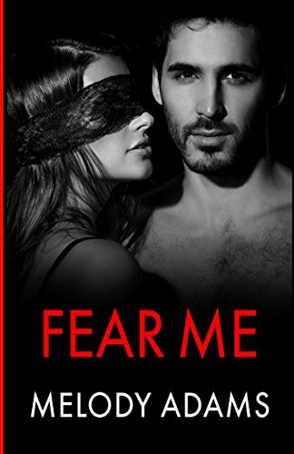 Fear Me - Adams, Melody