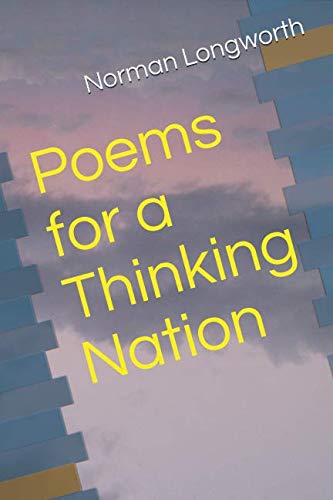 Beispielbild fr Poems for a Thinking Nation zum Verkauf von AwesomeBooks