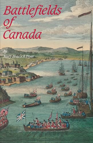 Imagen de archivo de Battlefields of Canada a la venta por Better World Books