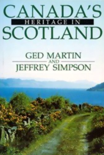 Beispielbild fr Canada's Heritage in Scotland zum Verkauf von Better World Books