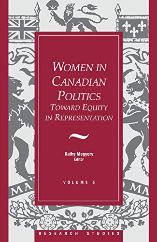 9781550021028: Women in Canadian Politics: Volume 6: Toward Equity in Representation (Research Studies, V. 6)