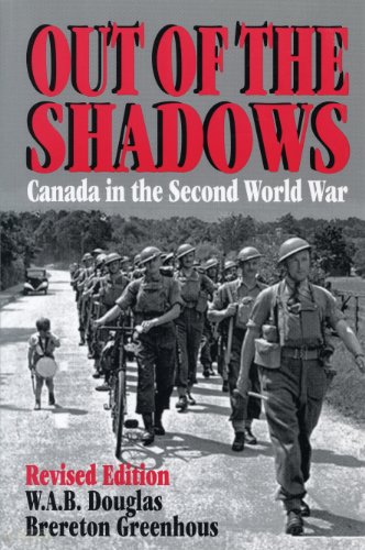 9781550021516: Out of the Shadows: Canada in the Second World War