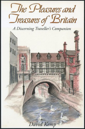 9781550021592: The Pleasures and Treasures of Britain: A Discerning Traveller's Companion
