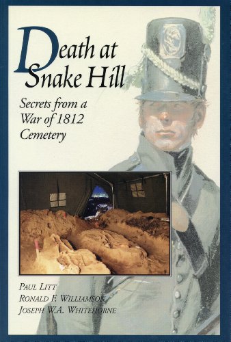 Death at Snake Hill; Secrets from a War of 1812 Cemetery.