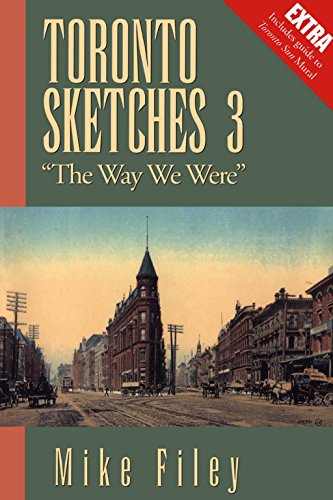 Stock image for Toronto Sketches 3: The Way We Were for sale by Irolita Books