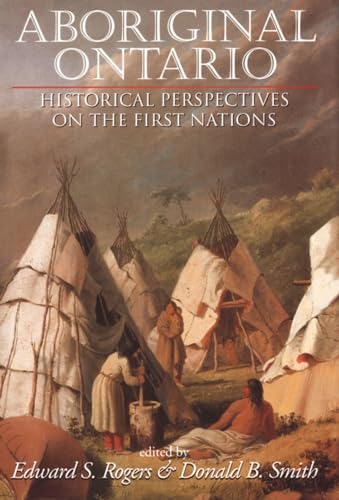 Imagen de archivo de Aboriginal Ontario: Historical Perspectives on the First Nations a la venta por ThriftBooks-Atlanta