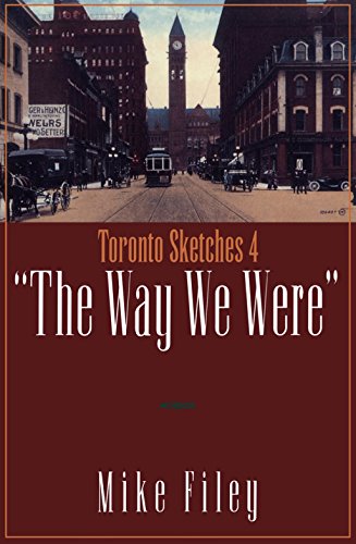Immagine dell'editore per Toronto Sketches 4: The Way We Were. (Toronto Sketches Series). venduto da Abbey Books