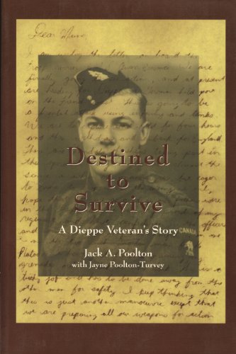 Imagen de archivo de Destined to Survive: A Dieppe Veteran's Story a la venta por SecondSale