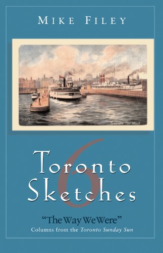 Beispielbild fr Toronto Sketches 6: The Way We Were zum Verkauf von Lucky's Textbooks